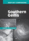 Deep-Sky Companions: Southern Gems - Stephen James O'Meara