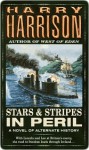 Stars and Stripes in Peril - Harry Harrison