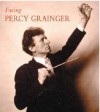 Facing Percy Grainger - National Library of Australia