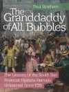 The Granddaddy of All Bubbles - Paul Strathern