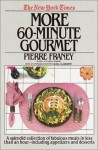 New York Times More 60 Minute Gourmet - Pierre Franey