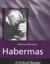 Habermas: A Critical Reader - Peter Dews