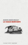 La Vague Montante - Marion Zimmer Bradley, Elisabeth Vonarburg