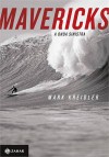 Mavericks: A Onda Sinistra - Mark Kreidler, Julia Romeu