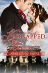 Kidnapped and Bound - Arabella Kingsley, Blushing Books