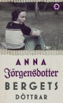 Bergets döttrar - Anna Jörgensdotter