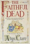 The Faithful Dead - Alys Clare