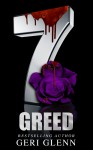 The 7: Greed - Geri Glenn, Kerri Ann, Scott Hildreth, MC Webb, FG Adams, Gwyn McNamee, Max Henry