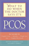 What to Do When the Doctor Says It's Pcos - Milton Hammerly, Cheryl Kimball