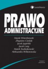 Prawo administracyjne - Jacek Jagielski, Marek Wierzbowski, Zbigniew Cieślak, Jacek Lang, Marek Szubiakowski, Aleksandra Wiktorowska