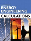 Handbook of Energy Engineering Calculations - Tyler G. Hicks