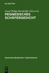 Pegnesisches Schafergedicht: 1644 - 1645 - Georg Philipp Harsd Rffer, Sigmund Birken, Johann Klaj, Klaus Garber