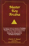 Master Key Arcana - Charles F. Haanel, Anthony R. Michalski