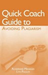 Quick Coach Guide to Avoiding Plagiarism - Menager-Beeley, Lyn Paulos, Menager-Beeley