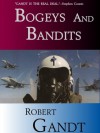 Bogeys and Bandits: The Making of a Fighter Pilot - Robert Gandt