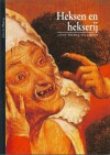 Heksen en hekserij - Jean-Michel Sallmann, Hans Zijlstra, Ellen H.L. Kasteleijn, Hans van Cuylenborg