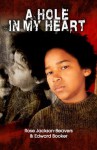 A Hole in My Heart - Edward Booker, Rose Jackson-Beavers