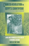 Counter-Revolution in Egypt's Countryside: Land and Farmers in the Era of Economic Reform - Ray Bush