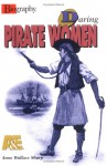 Daring Pirate Women (A&E Biography) - Anne Wallace Sharp