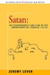 Satan: His Psychotherapy and Cure by the Unfortunate Dr. Kassler, J.S.P.S. - Jeremy Leven