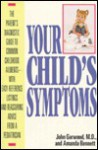 Your Child's Symptoms - J. Garwood, Amanda Bennett