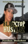 Blacktop Hustlaz - Jordan Belcher