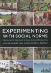 Experimenting with Social Norms: Fairness and Punishment in Cross-Cultural Perspective - Jean Ensminger, Joseph Henrich