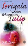 Serigala dan Sekuntum Tulip - S.M. Zakir