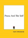 Prana and the Self - Swami Abhedananda