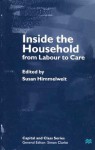 Inside the Household: From Labour to Care - Susan Himmelweit