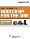 Steve Emanuel's Bootcamp for the MBE: Constitutional Law - Steven L. Emanuel