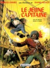 Le Jeune Capitaine - Jean-Michel Charlier, Victor Hubinon