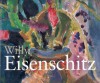 Willy Eisenschitz: Colour and Form in Twentieth-Century Painting - Bernard Denvir