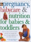 Practical Encyclopedia of Pregnancy, Babycare and Nutrition for Babies and Toddlers - Alison Mackonochie