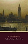 The Complete Father Brown Stories (Centaur Classics) - G. K. Chesterton
