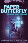 Paper Butterfly - Diane Wei Liang