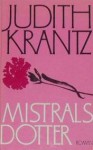 Mistrals dotter - Judith Krantz, Anna Pyk