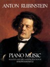 Anton Rubinstein Piano Music - Anton Rubinstein