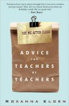 See Me After Class: Advice for Teachers by Teachers - Roxanna Elden