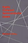 Highly Coherent Semiconductor Lasers - Motoichi Ohtsu