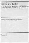 Crime and Justice, Volume 7: An Annual Review of Research - Michael Tonry, Michael Tonry