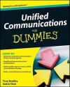 Unified Communications For Dummies - Tony Bradley, Dante Sarigumba