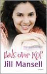 Hals over kop - Jill Mansell, Ineke van Bronswijk