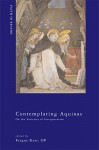 Contemplating Aquinas: On the Varieties of Interpretation - Fergus Kerr