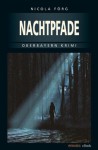 Nachtpfade (German Edition) - Nicola Förg