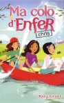 Ma Colo d'Enfer - Chris (Ma Colo d'Enfer, #4) - Katy Grant, Aude Lemoine, Lucy Truman