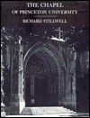 The Chapel Of Princeton University - Richard Stillwell