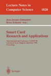 Smart Card. Research and Applications: Third International Conference, Cardis'98 Louvain-La-Neuve, Belgium, September 14-16, 1998 Proceedings - Jean-Jacques Quisquater