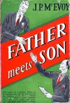 Father Meets Son - J.P. McEvoy