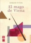 El Mago de Viena - Sergio Pitol